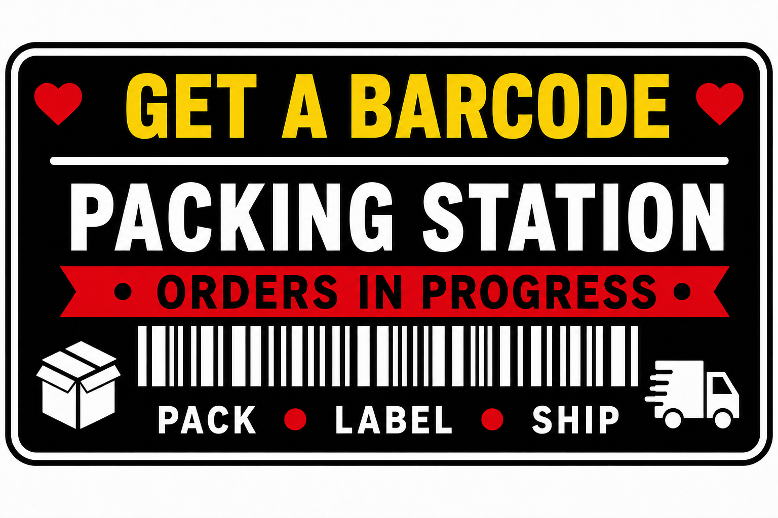 Packing Station Sign
